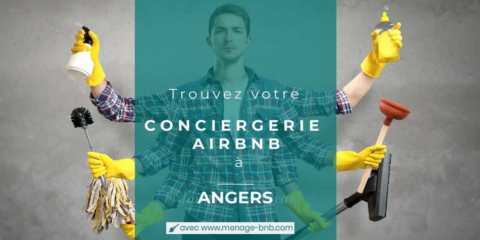 conciergerie airbnb à angers