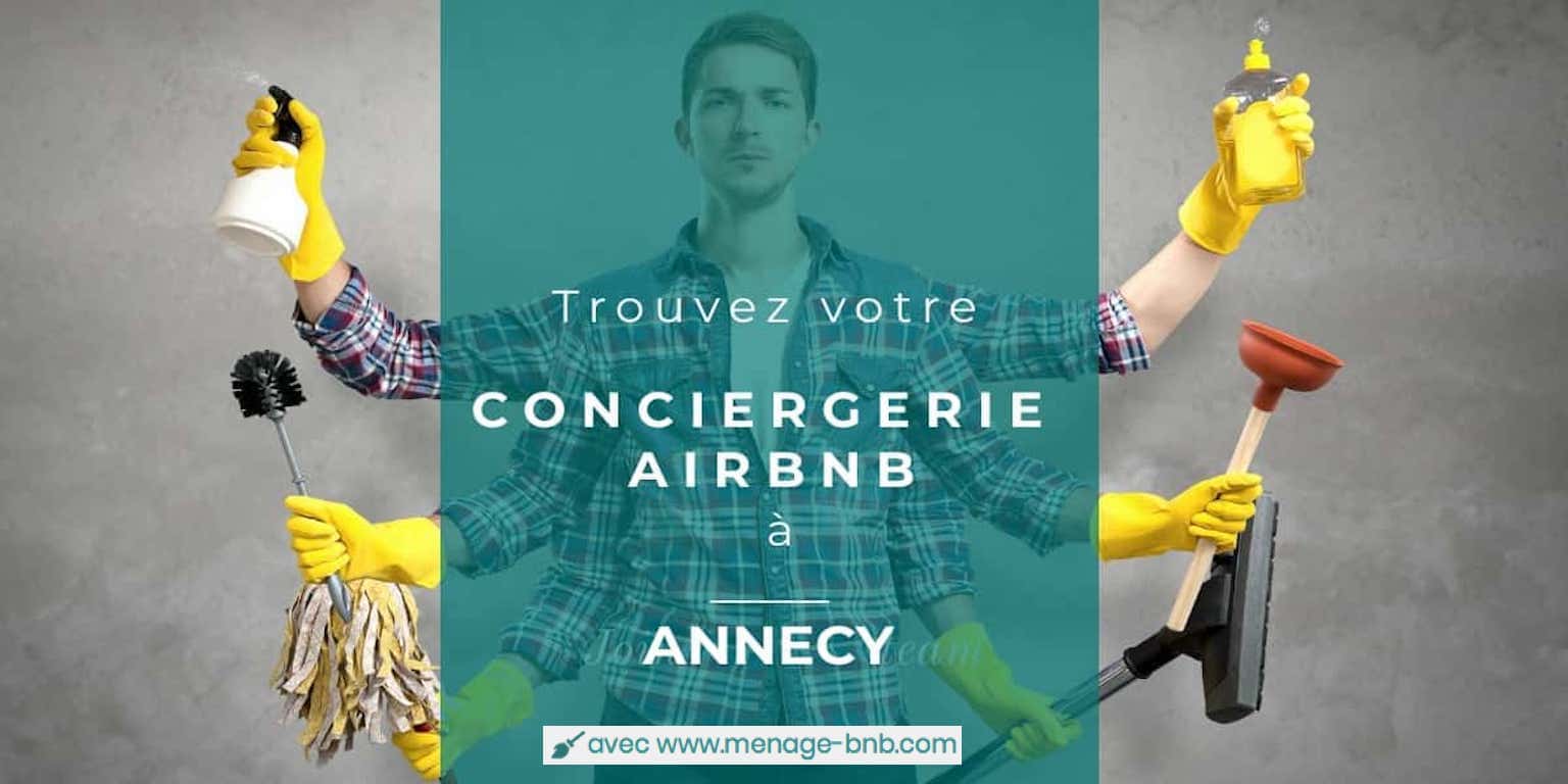 conciergerie airbnb à annecy