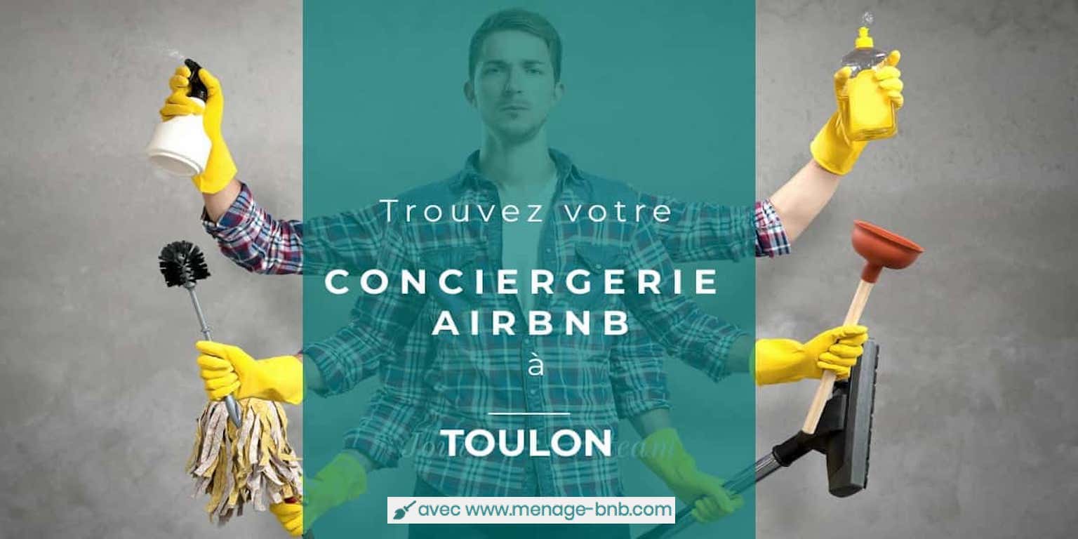 prix conciergerie airbnb à toulon, avis conciergerie airbnb toulon